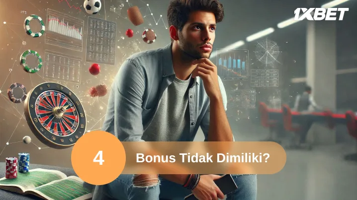 Apa yang Harus Dilakukan Jika Bonus Tidak Dimiliki?