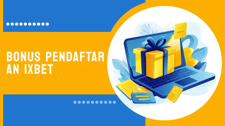 Bonus pendaftaran 1xBet: Dapatkan bonus selamat datang Anda