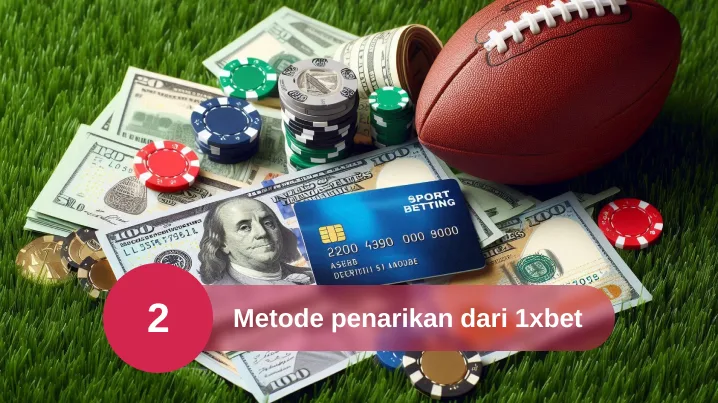 Metode penarikan dari 1xbet